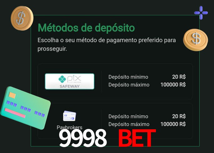 O cassino 9998 BET oferece uma grande variedade de métodos de pagamento